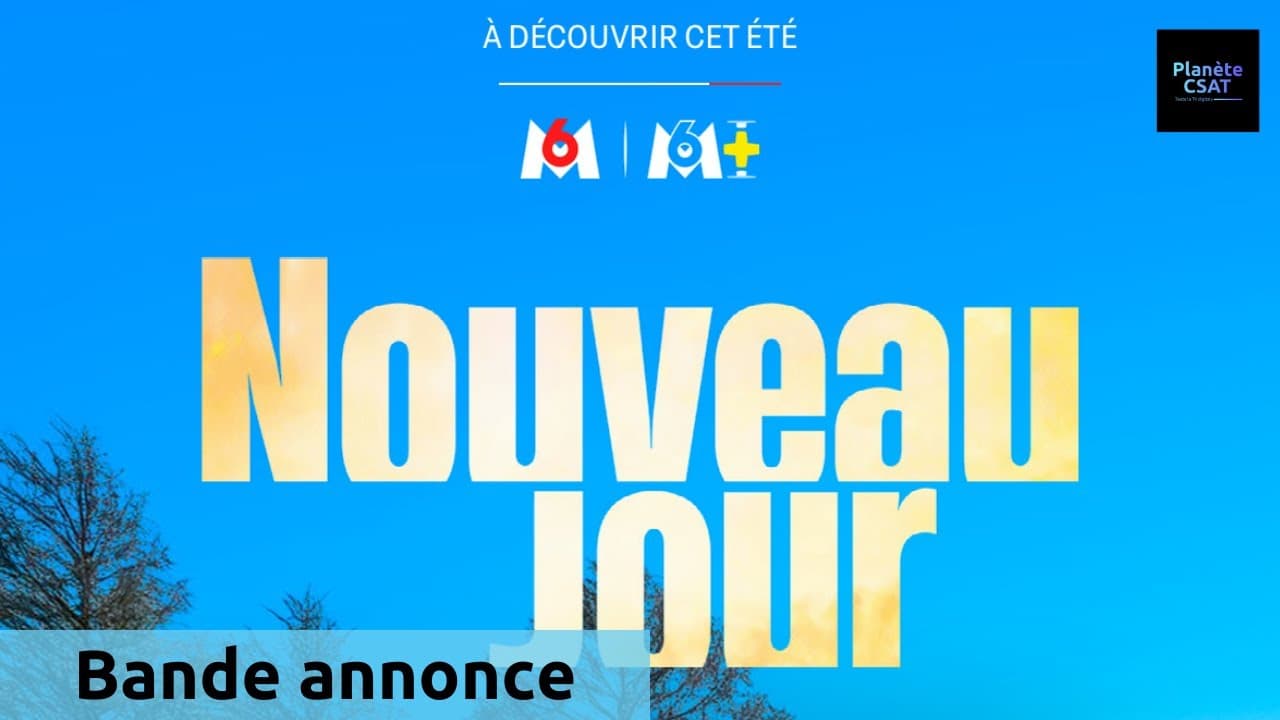 Nouveau jour | bande annonce | M6